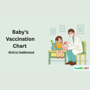 Baby's Vaccination Chart